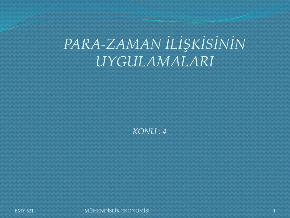 UYGULAMALARI KONU