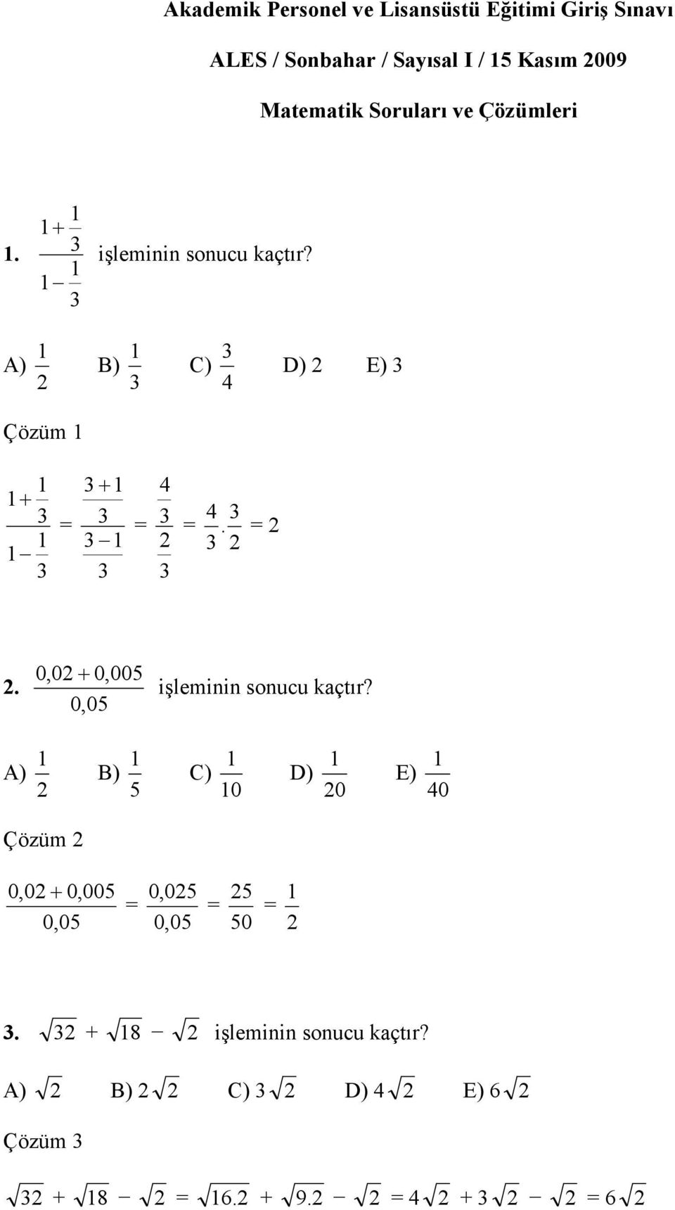 0,02+ 0,005 0,05 işleminin sonucu kaçtır?