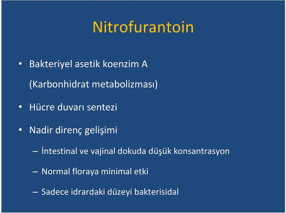 gelişimi İntestinal ve vajinal dokuda düşük