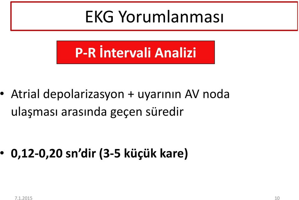 noda ulaşması arasında geçen süredir