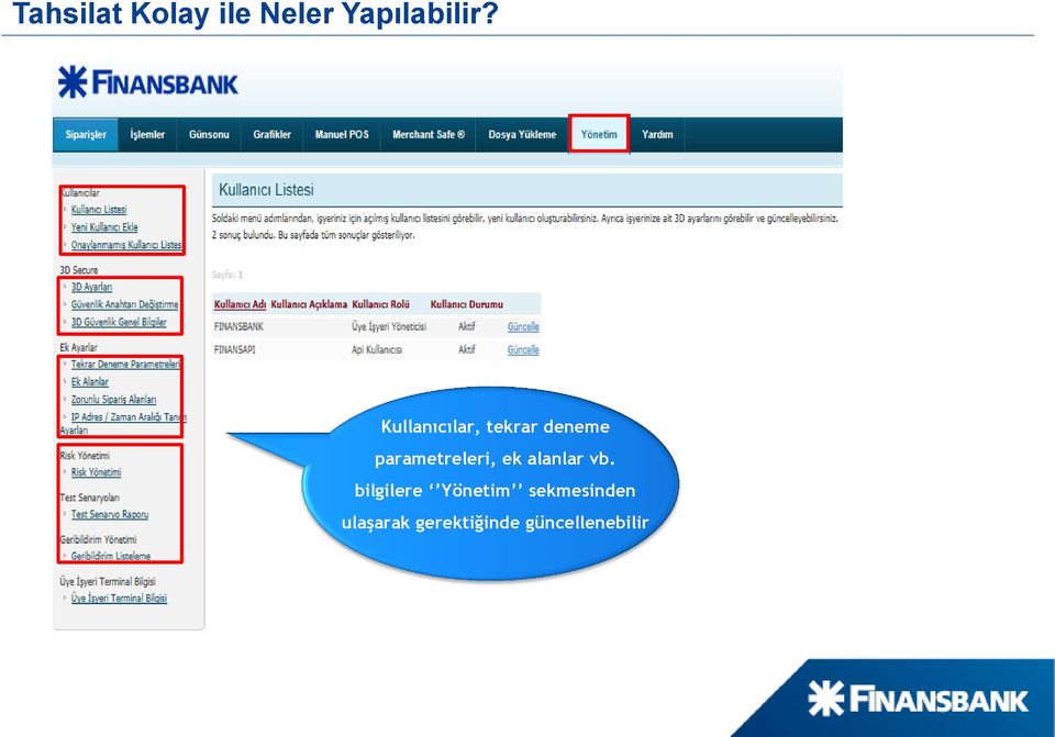 parametreleri, ek alanlar vb.