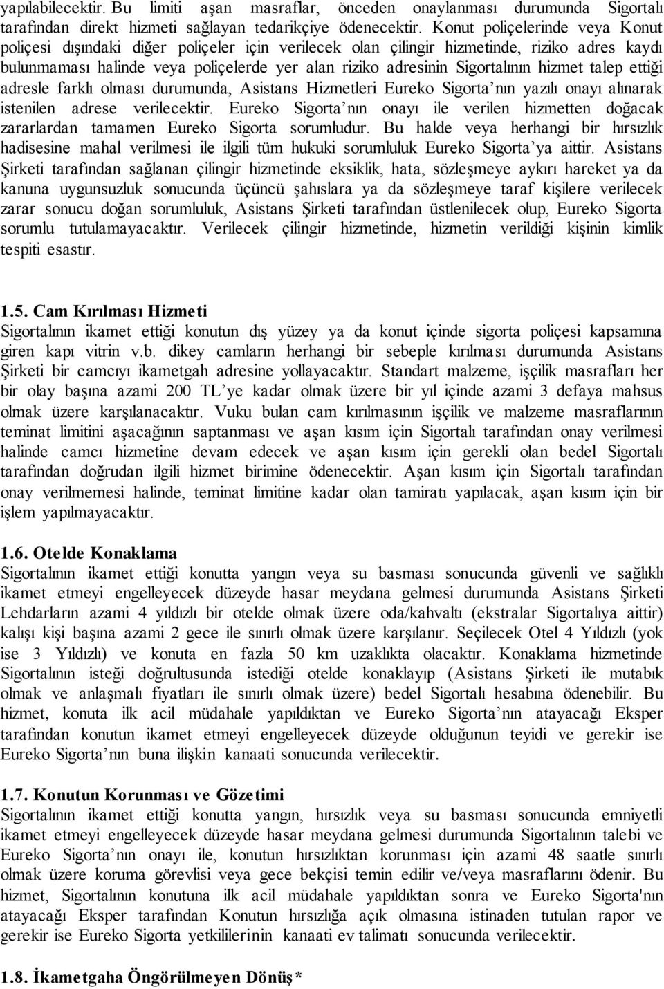 EUREKO SĠGORTA ASĠSTANS HĠZMETLERĠ HÜKÜM ve KOġULLARI - PDF Free Download