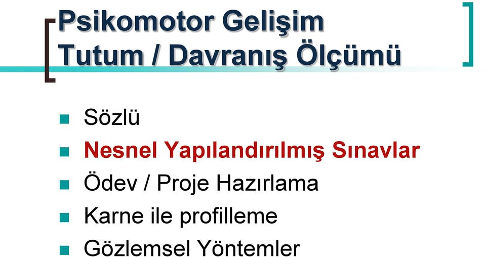 Sınavlar Ödev / Proje Hazırlama