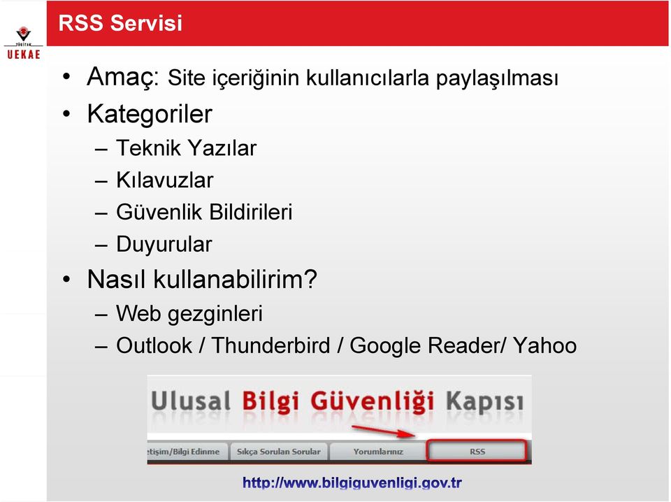 Güvenlik Bildirileri Duyurular Nasıl kullanabilirim?