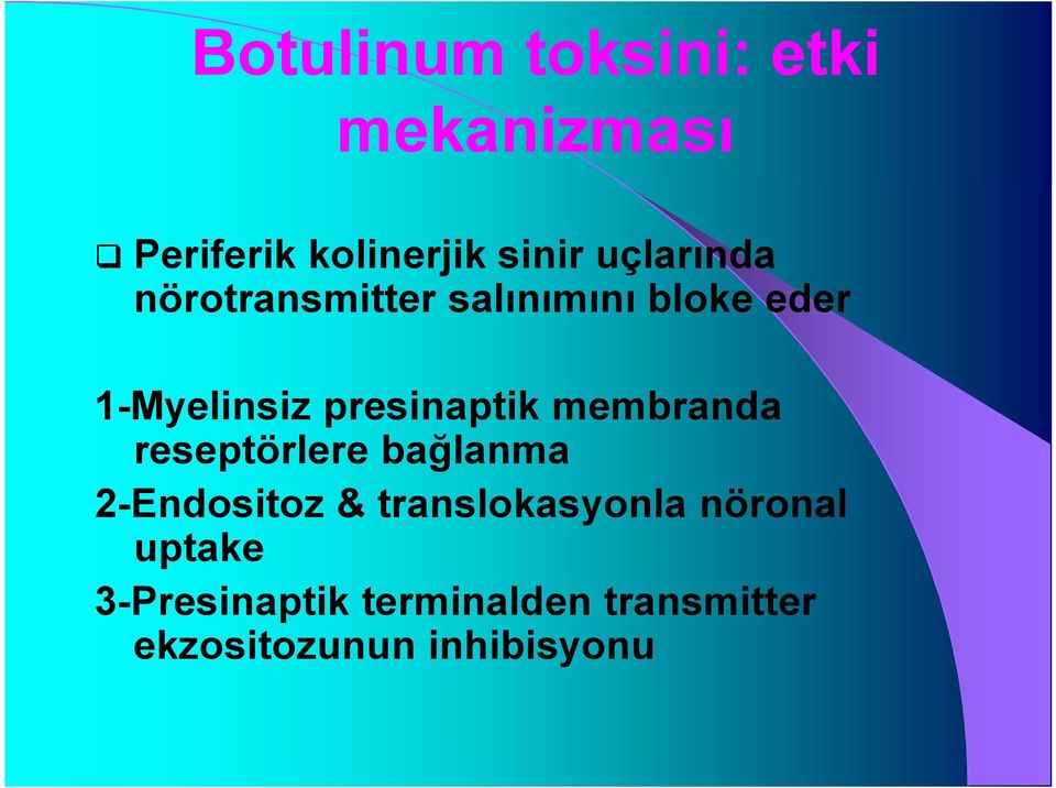 presinaptik membranda reseptörlere bağlanma 2-Endositoz &