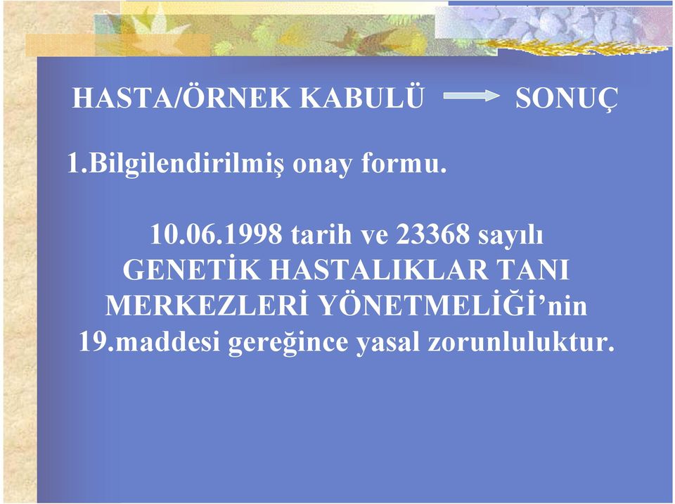 1998 tarih ve 23368 sayılı GENETİK