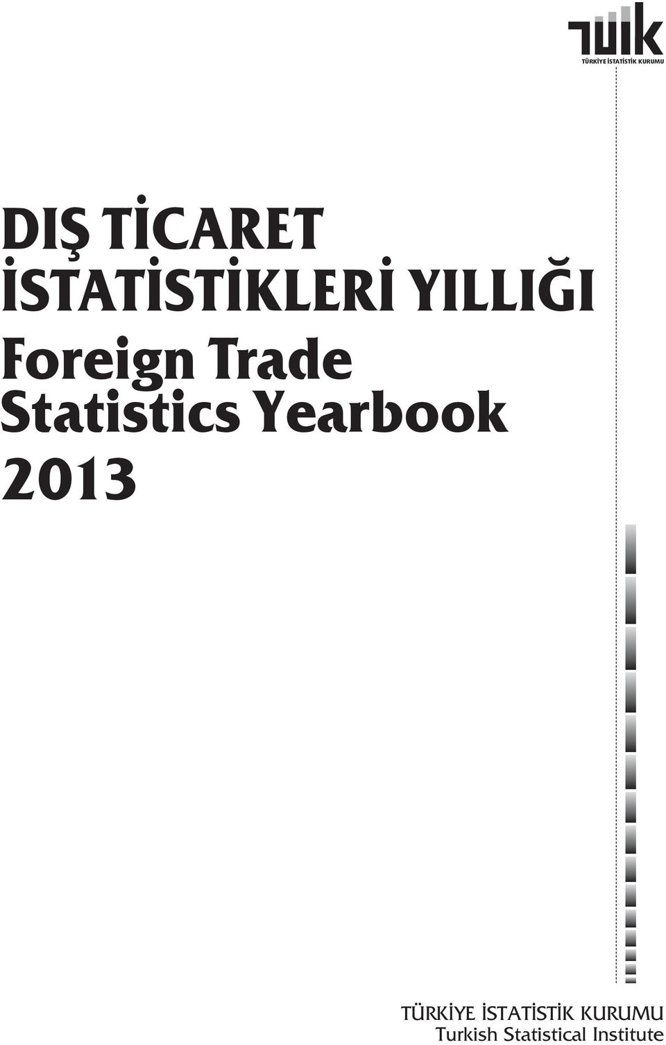 Statistics Yearbook 2013 TÜRKİYE