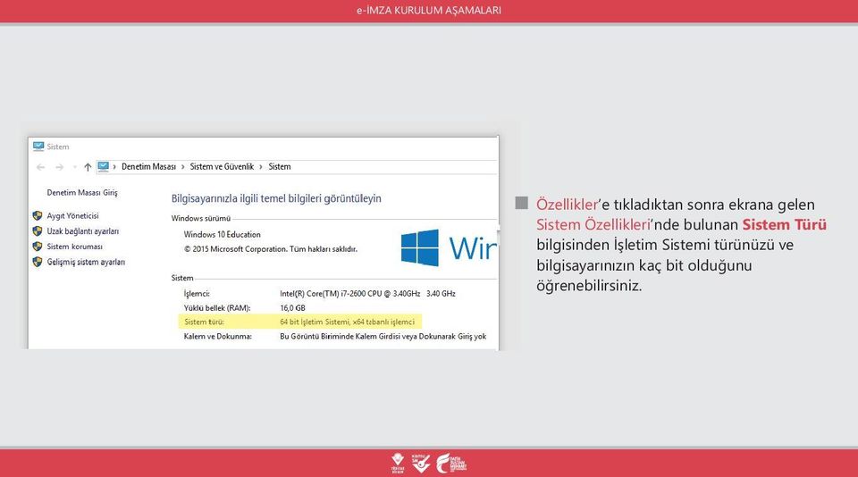 bilgisinden İşletim Sistemi türünüzü ve