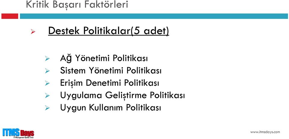 Politikası Erişim Denetimi Politikası Uygulama