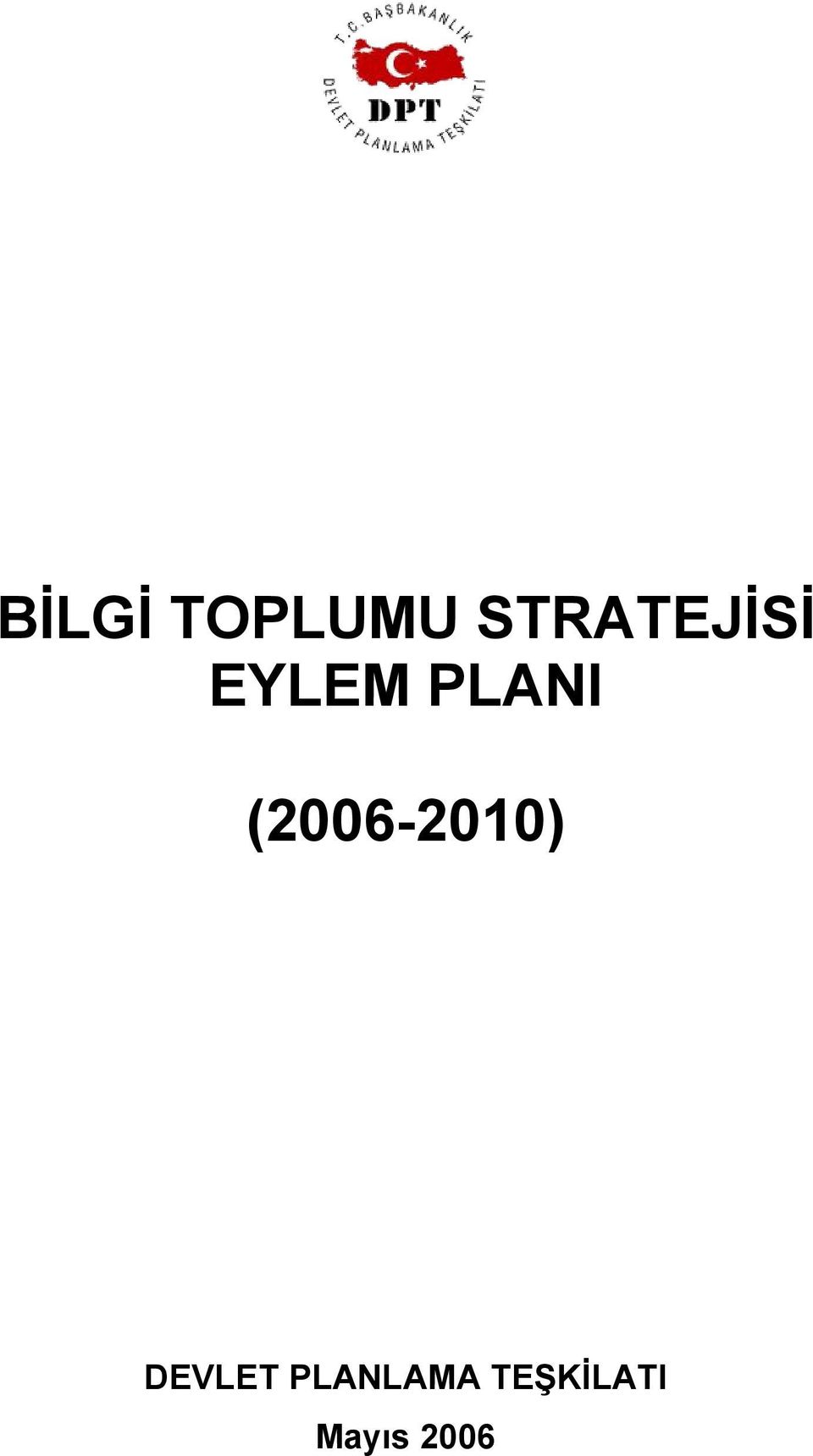 PLANI (2006-2010)