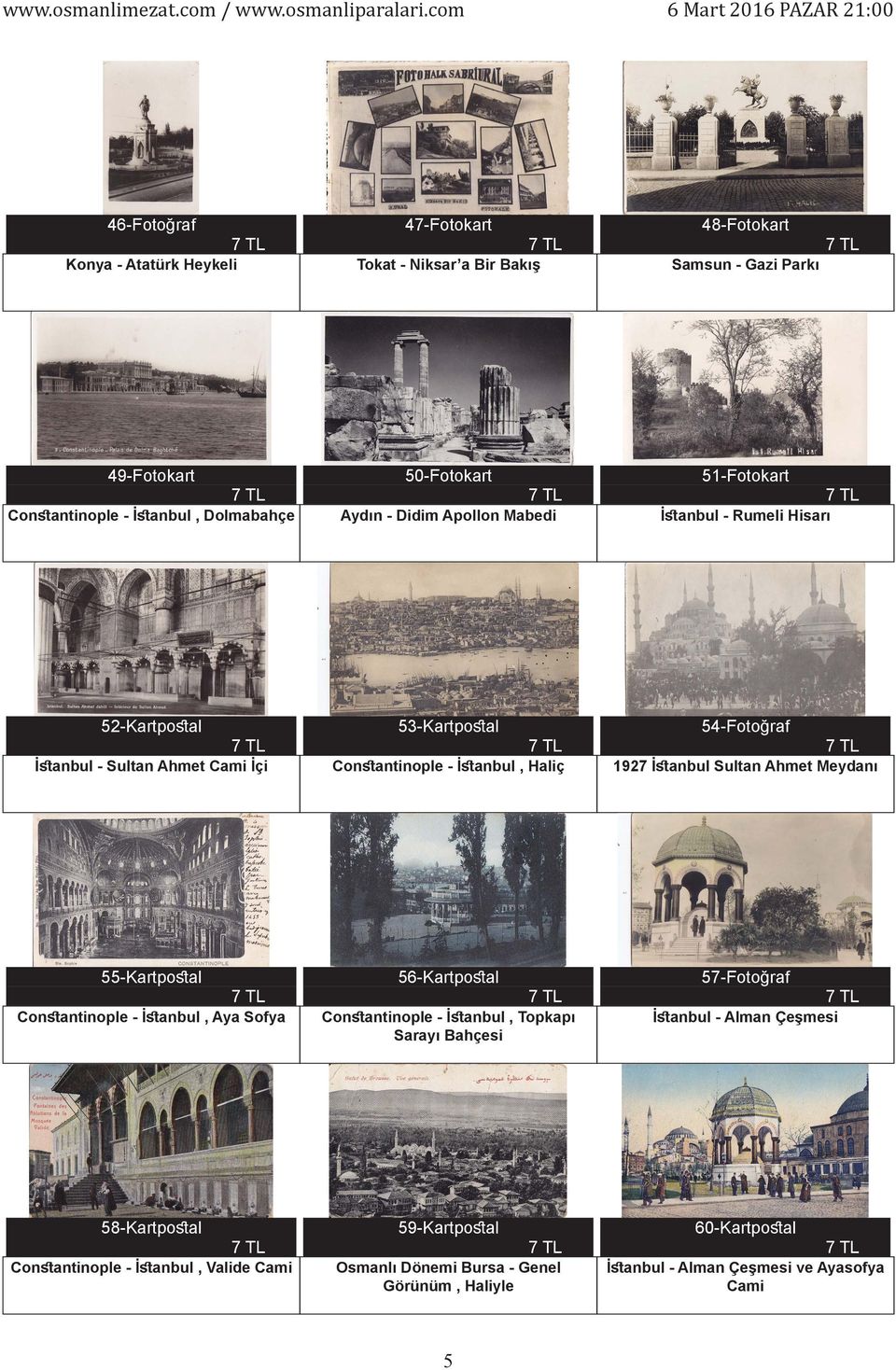 İstanbul Sultan Ahmet Meydanı 55-Kartpostal Constantinople - İstanbul, Aya Sofya 56-Kartpostal Constantinople - İstanbul, Topkapı Sarayı Bahçesi 57-Fotoğraf İstanbul - Alman