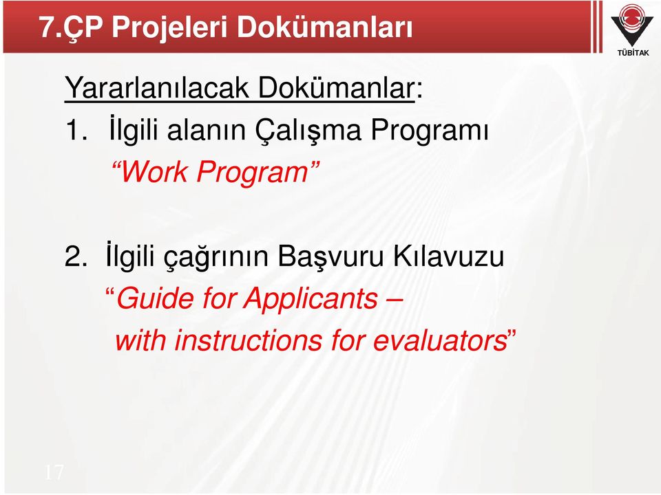 Đlgili alanın Çalışma Programı Work Program 2.