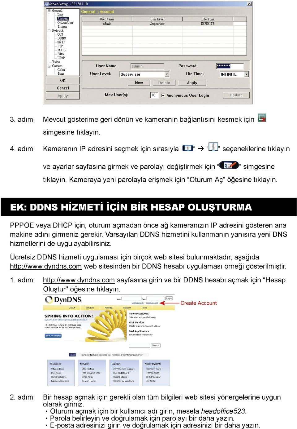 Kameraya yeni parolayla erişmek için Oturum Aç öğesine tıklayın.