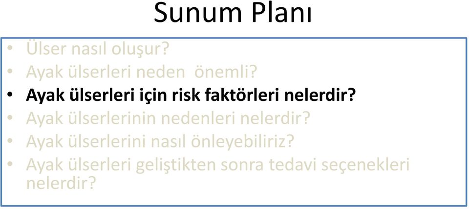 Ayak ülserlerinin nedenleri nelerdir?