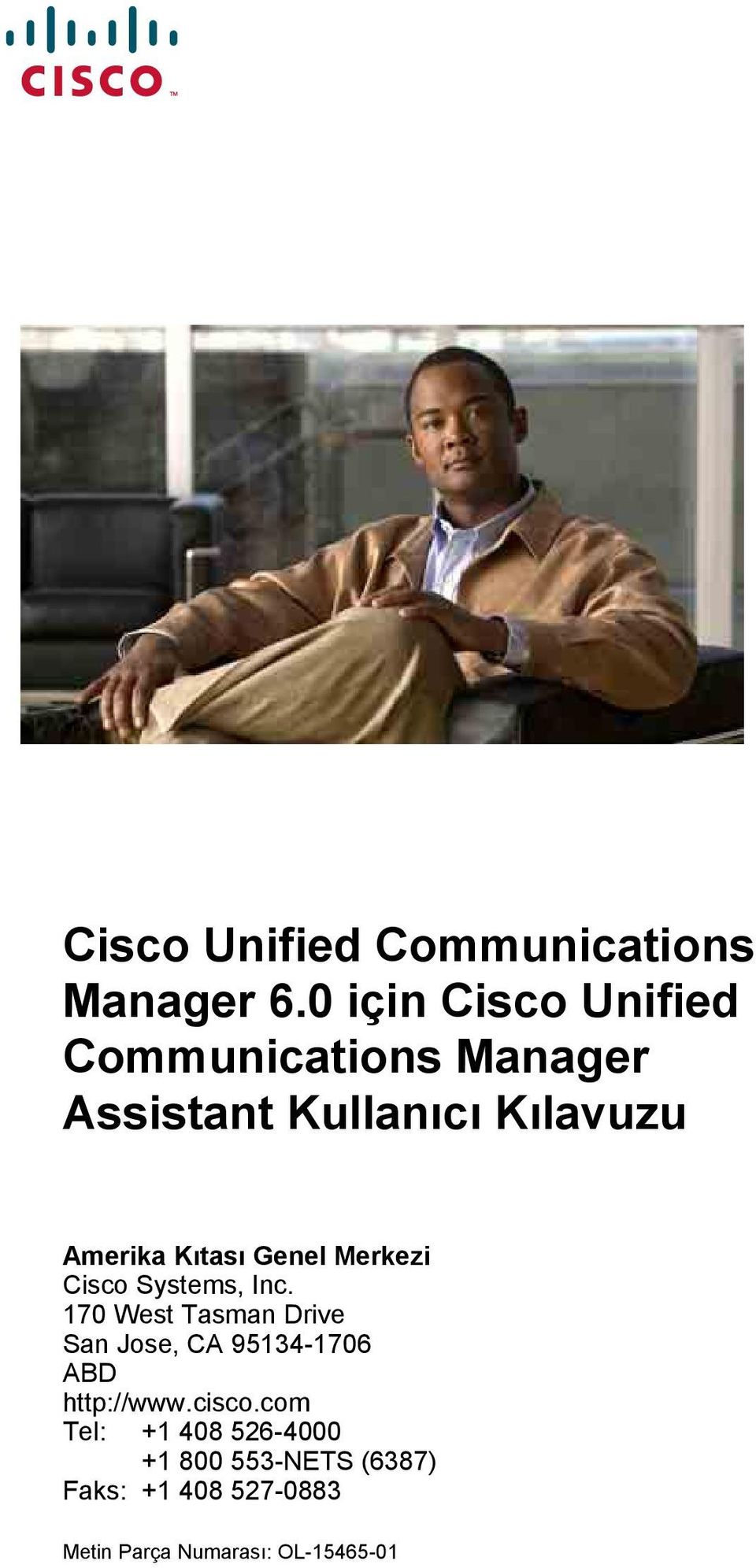 Kıtası Genel Merkezi Cisco Systems, Inc.