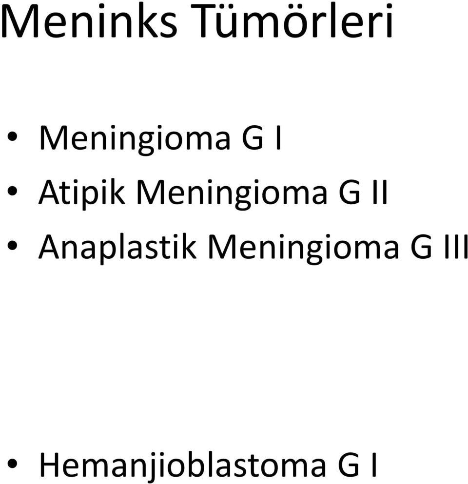 Meningioma G II