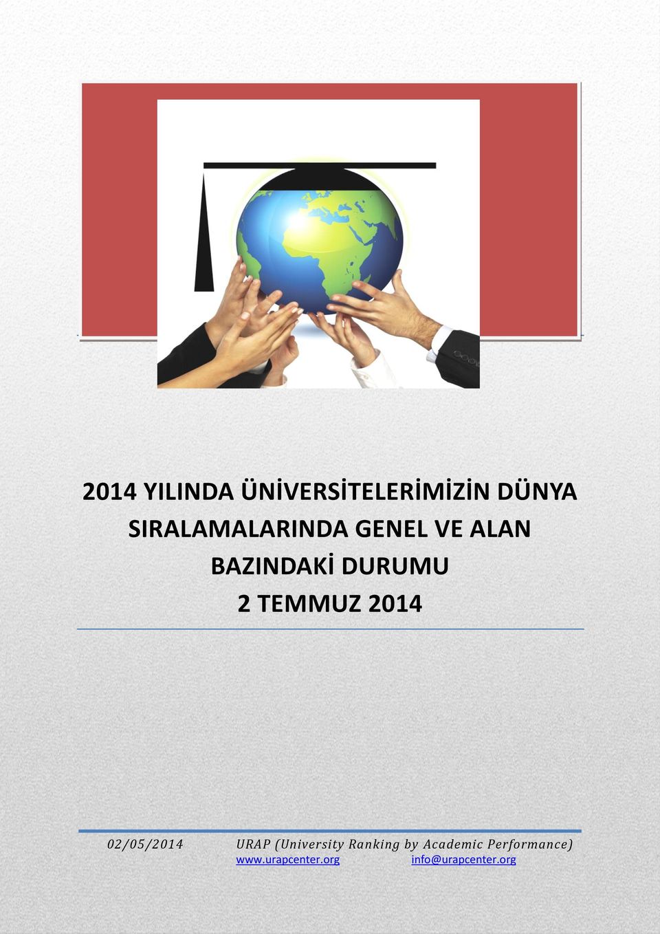 02/05/2014 yazın] URAP (University Ranking by Academic