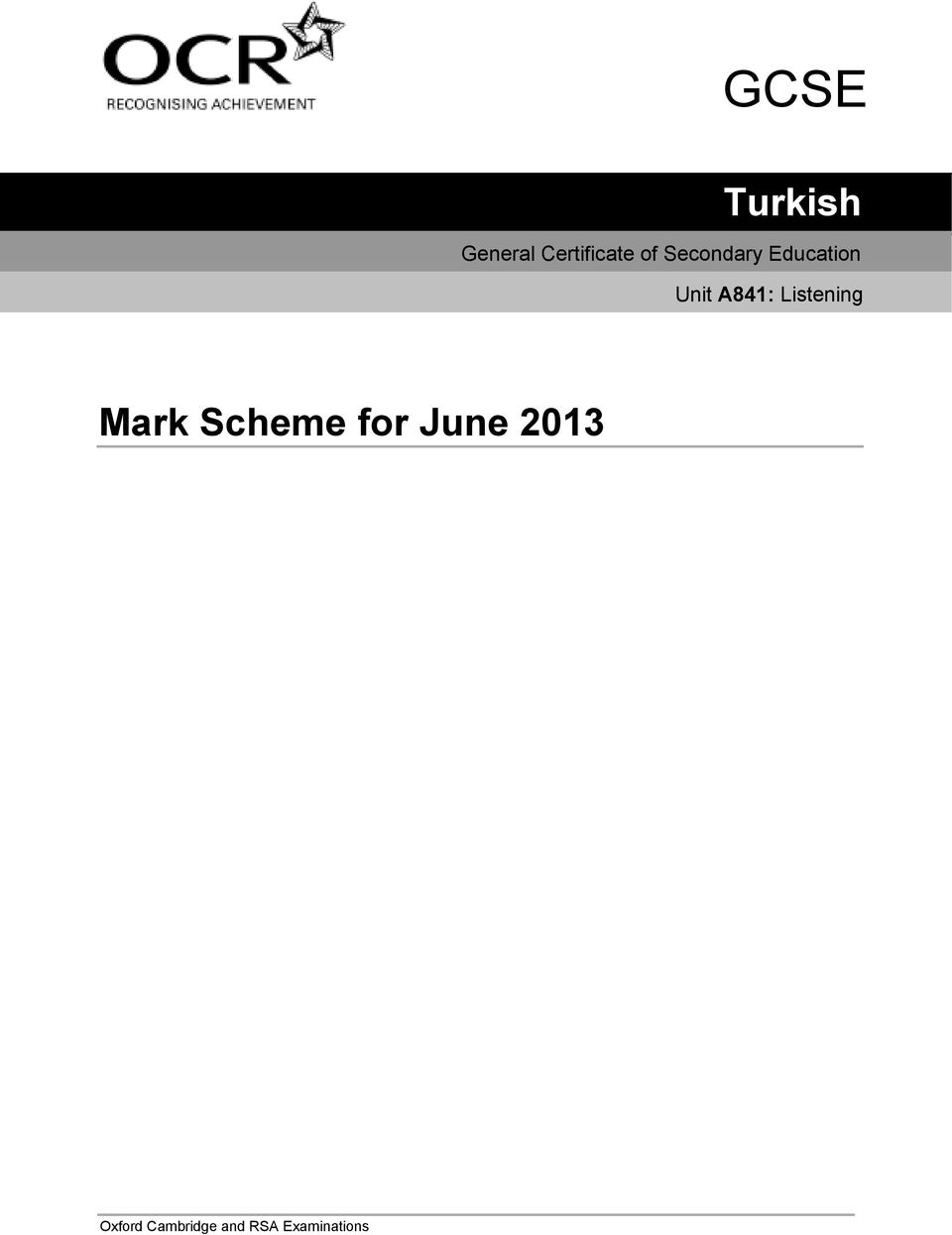 Listening Mark Scheme for June
