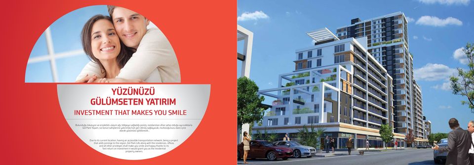 .. Due to its current location, having an accessible transportation network, being a project that adds prestige to the region, Gül Park Life along with the