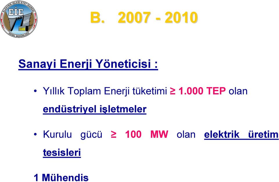 000 TEP olan endüstriyel işletmeler