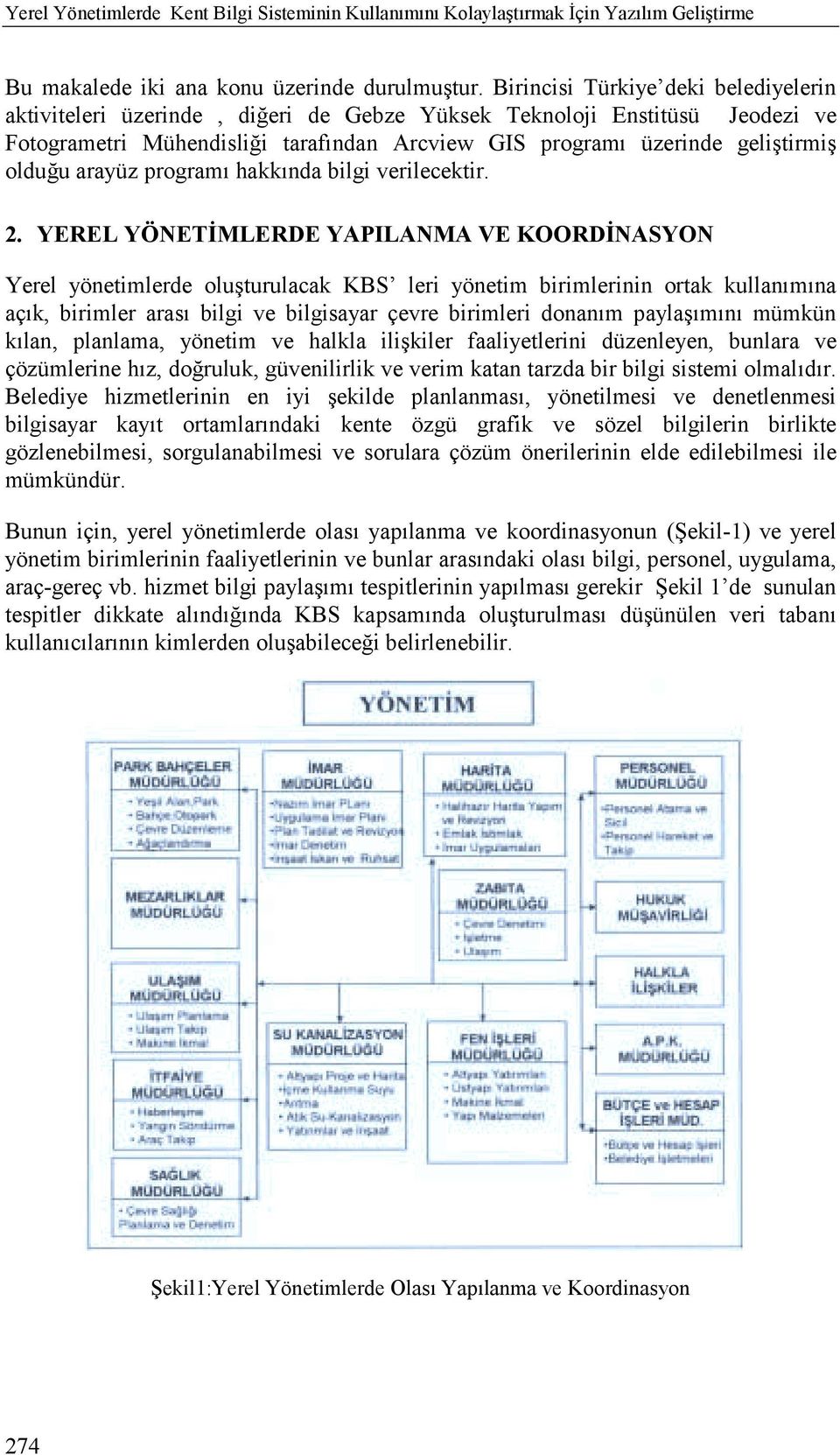 arayüz programõ hakkõnda bilgi verilecektir. 2.