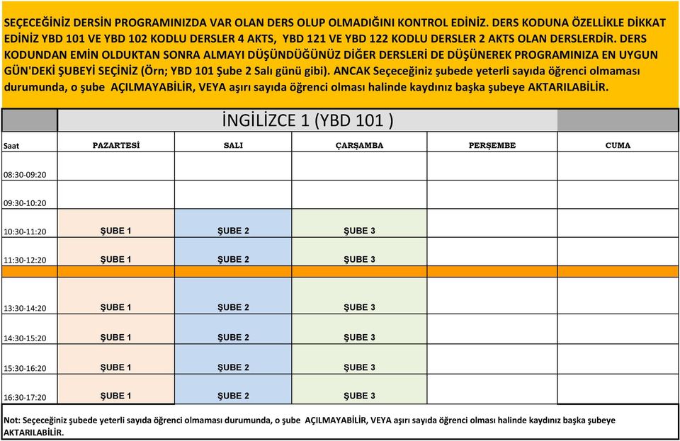 ŞUBE 3 14:30-15:20 ŞUBE 1 ŞUBE 2 ŞUBE 3 15:30-16:20 ŞUBE 1