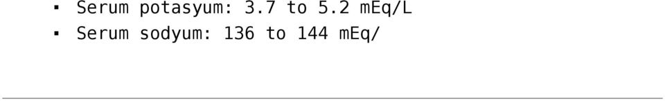 2 meq/l Serum