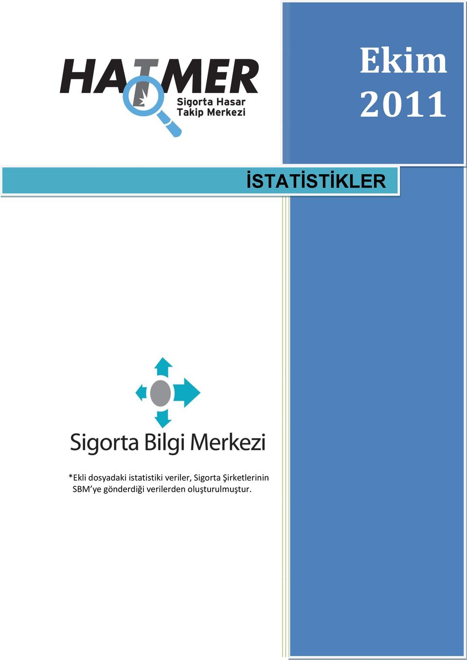 Sigorta Şirketlerinin SBM ye