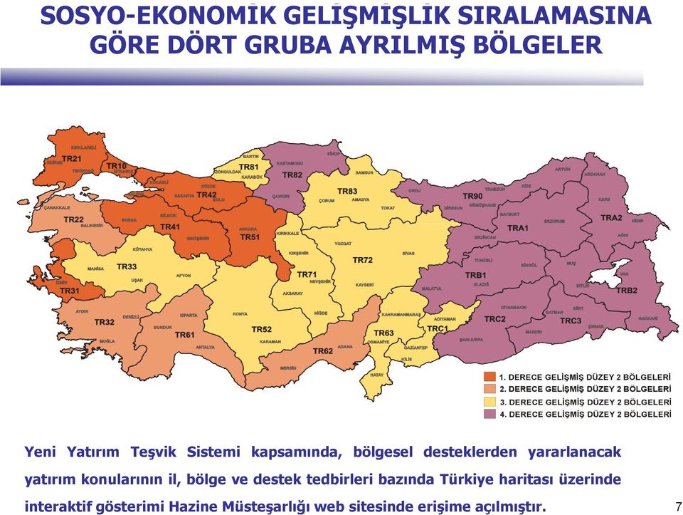 konularının il, bölge ve destek tedbirleri bazında Türkiye haritası üzerinde