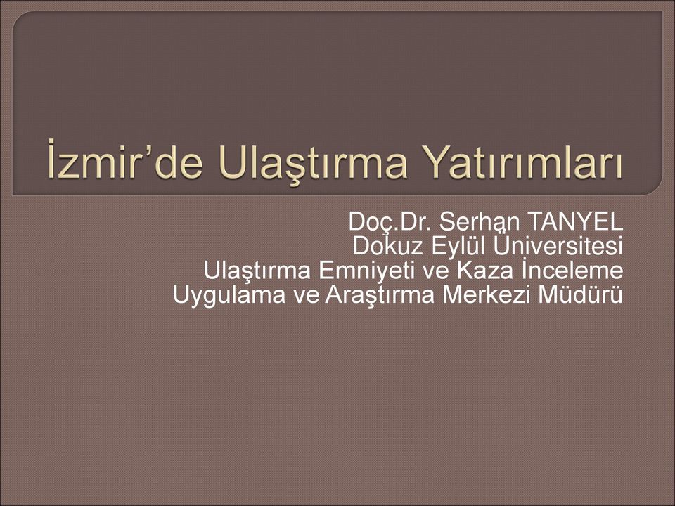 Üniversitesi Ulaştırma