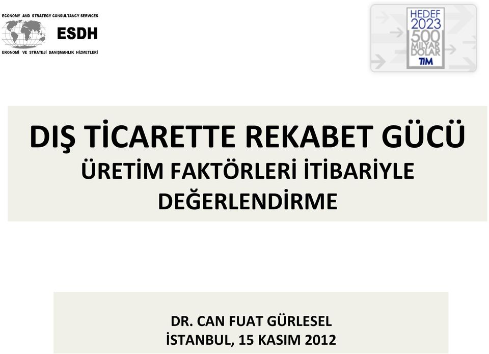 DEĞERLENDİRME DR.