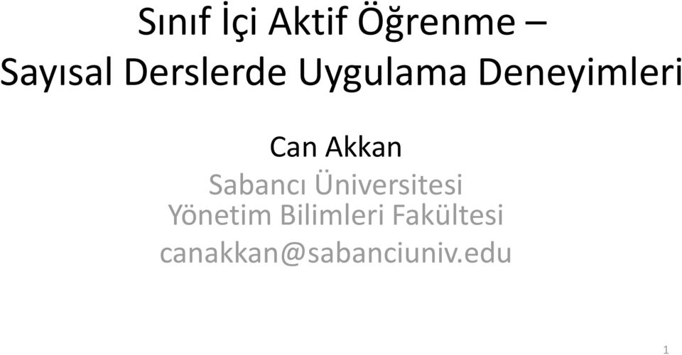 Akkan Sabancı Üniversitesi Yönetim