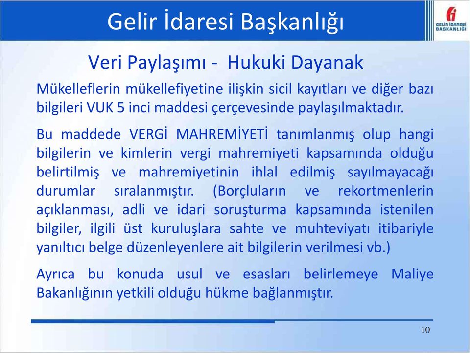 sayılmayacağı durumlar sıralanmıştır.