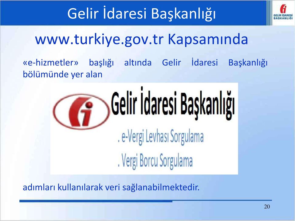 altında Gelir İdaresi Başkanlığı