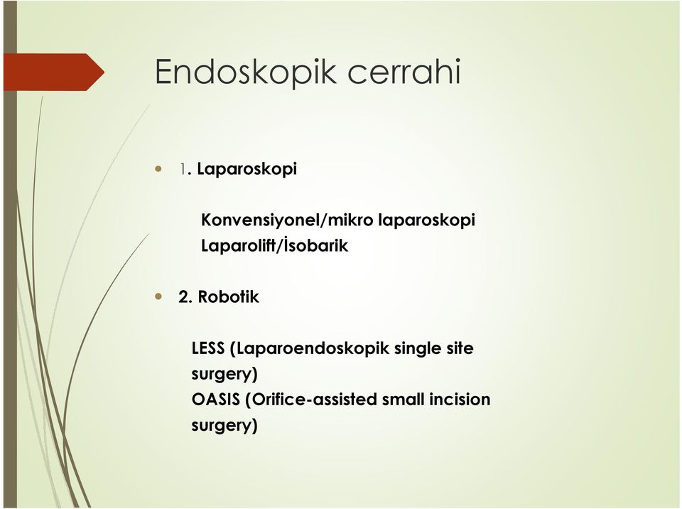 Laparolift/İsobarik 2.