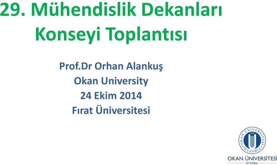Dr Orhan Alankuş Okan