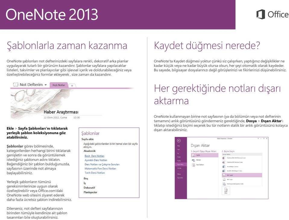 Ekle > Sayfa Şablonları nı tıklatarak yerleşik şablon koleksiyonuna göz atabilirsiniz.