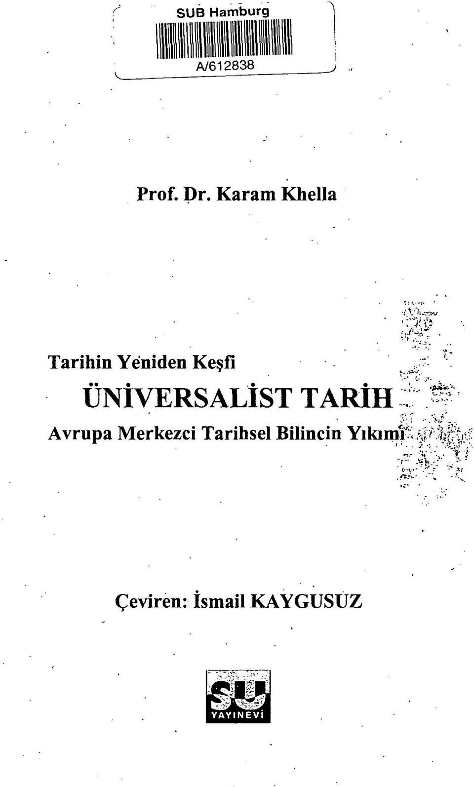 ÜNİVERS ALIST TARİH Avrupa Merkezci