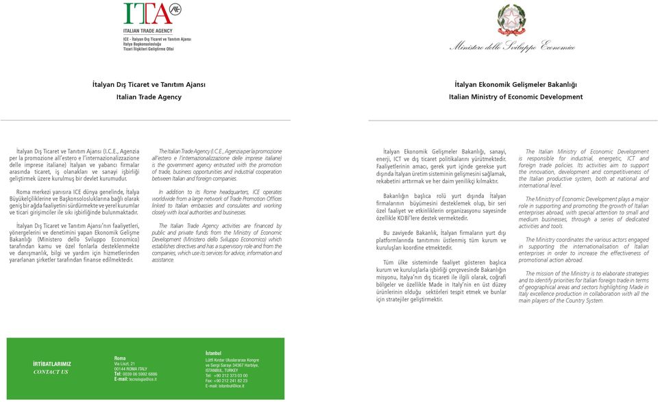 onomic Development İtalyan Dış Ticaret ve Tanıtım Ajansı (I.C.E.
