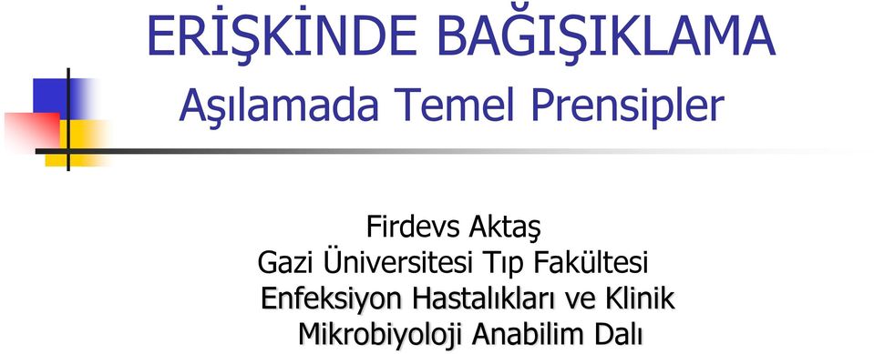 Üniversitesi Tıp Fakültesi Enfeksiyon