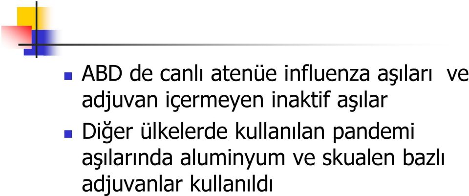 ülkelerde kullanılan pandemi aşılarında