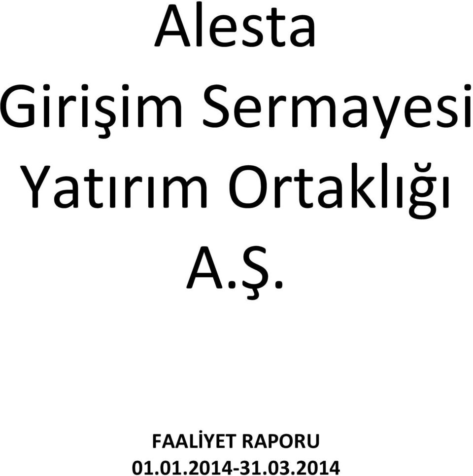 Ortaklığı A.Ş.