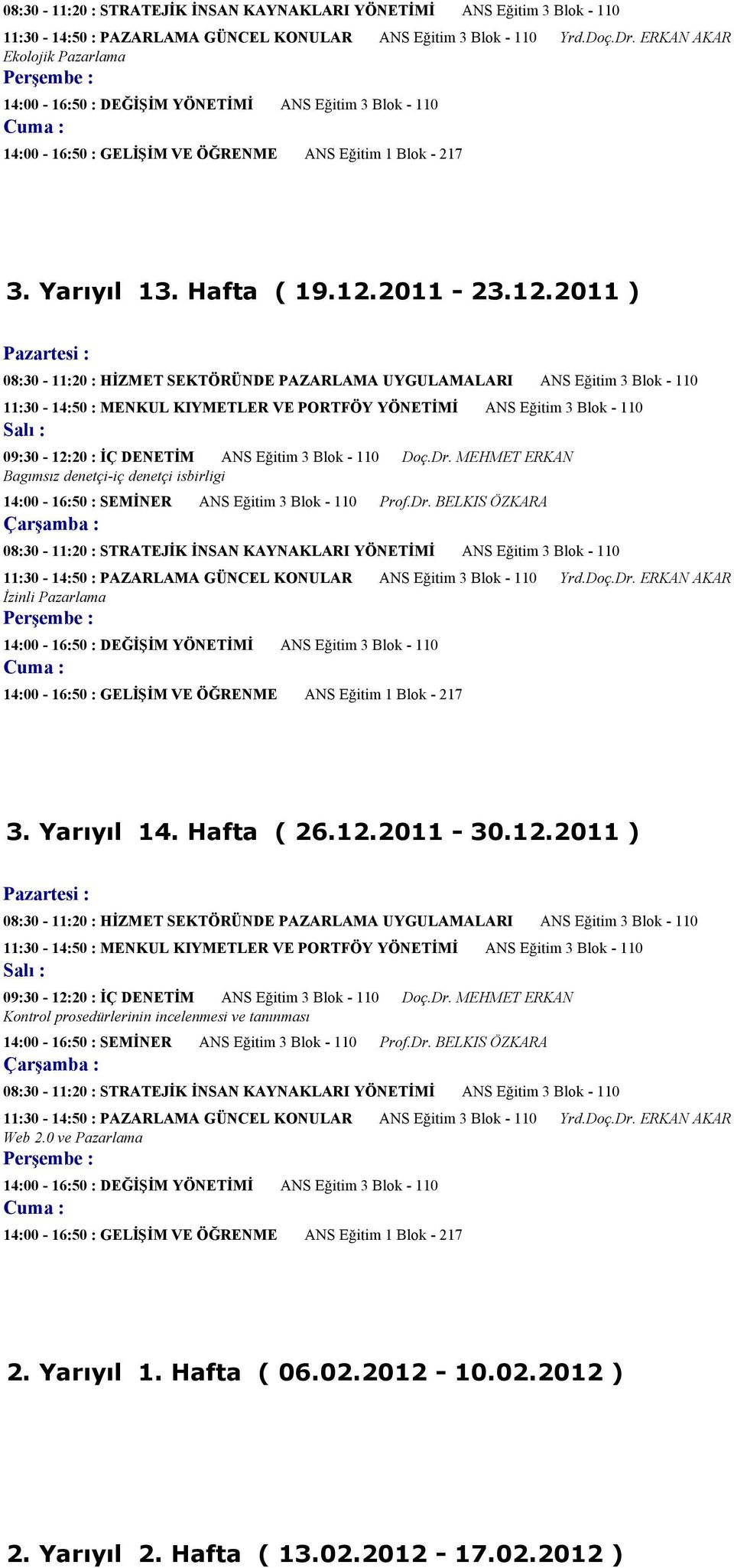 Yarıyıl 14. Hafta ( 26.12.