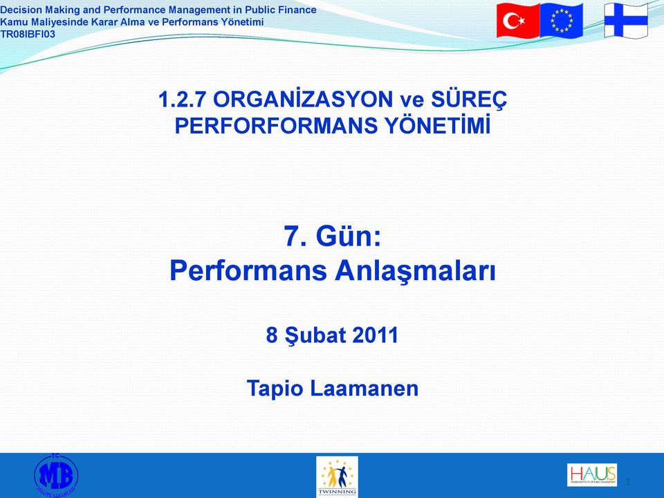 Gün: Performans Anlaşmaları