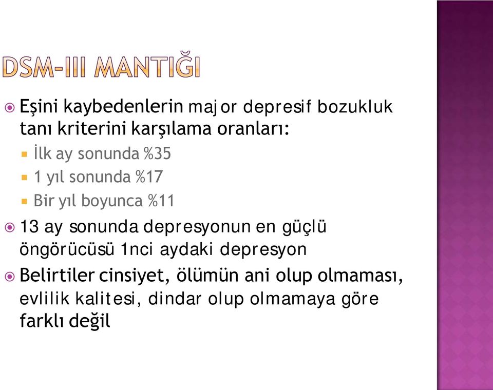 sonunda depresyonun en güçlü öngörücüsü 1nci aydaki depresyon Belirtiler