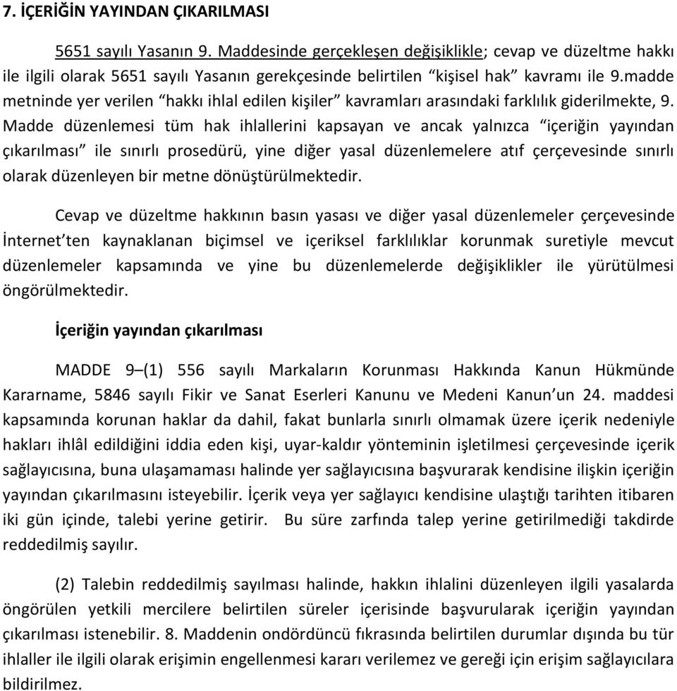 madde metninde yer verilen hakkı ihlal edilen kişiler kavramları arasındaki farklılık giderilmekte, 9.