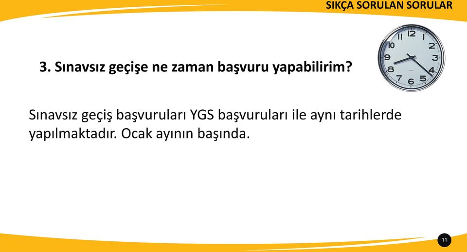 Sınavsız geçiş başvuruları YGS