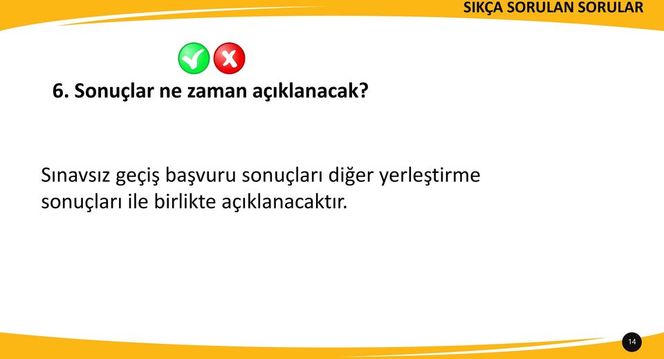 Sınavsız geçiş başvuru