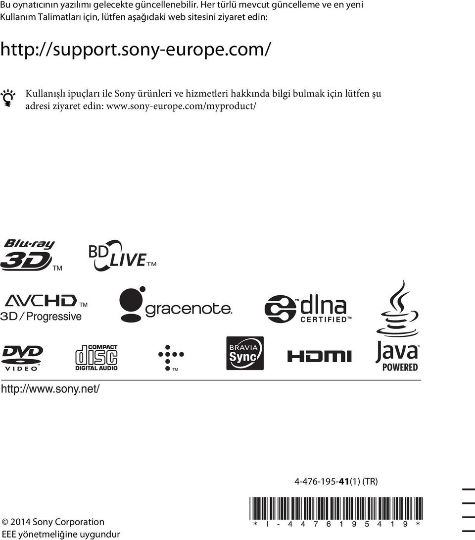ziyaret edin: http://support.sony-europe.