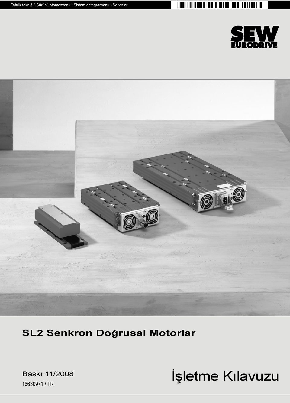 SL2 Senkron Doğrusal Motorlar Baskı